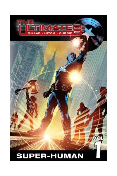 The Ultimates. Super-Human Vol. 1